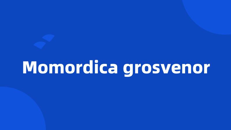 Momordica grosvenor