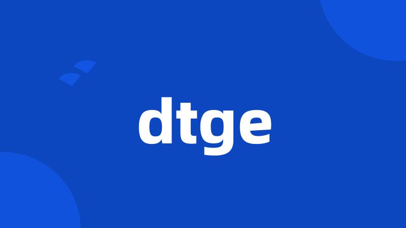 dtge