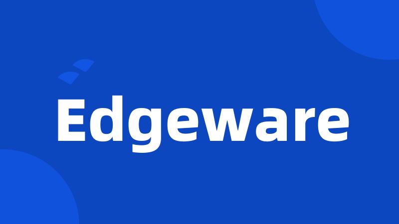 Edgeware