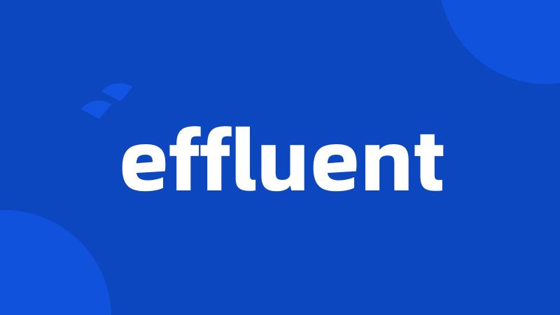 effluent