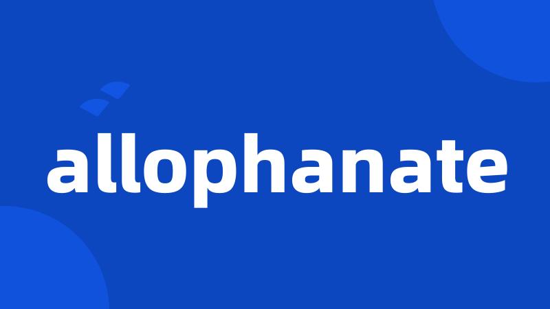 allophanate