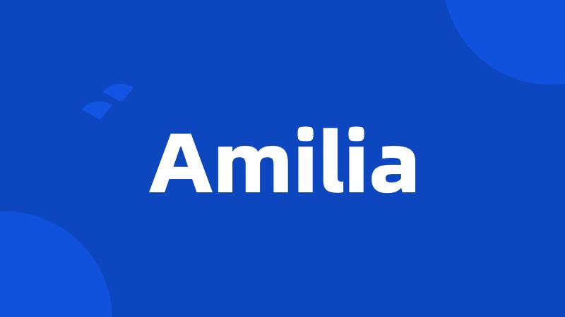 Amilia