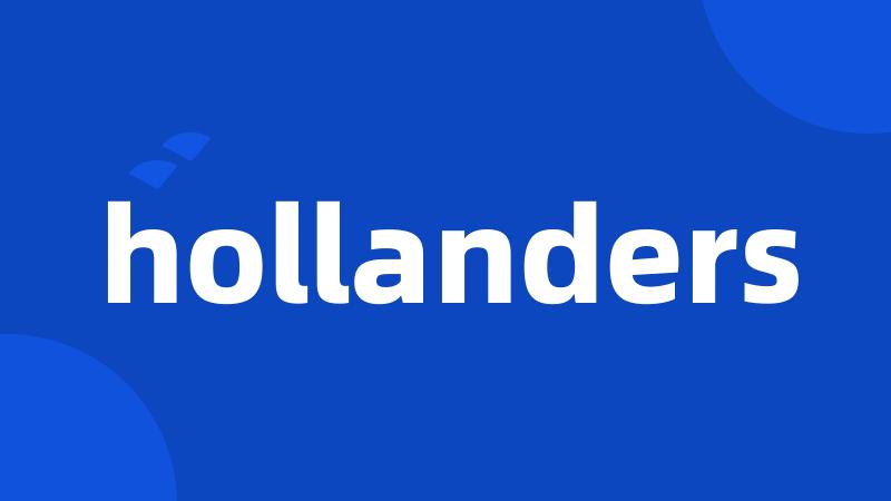 hollanders