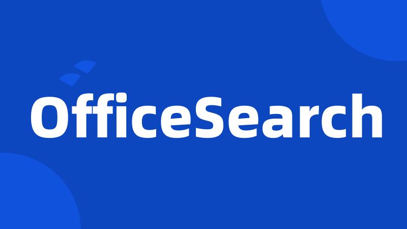 OfficeSearch