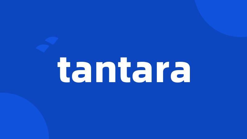 tantara