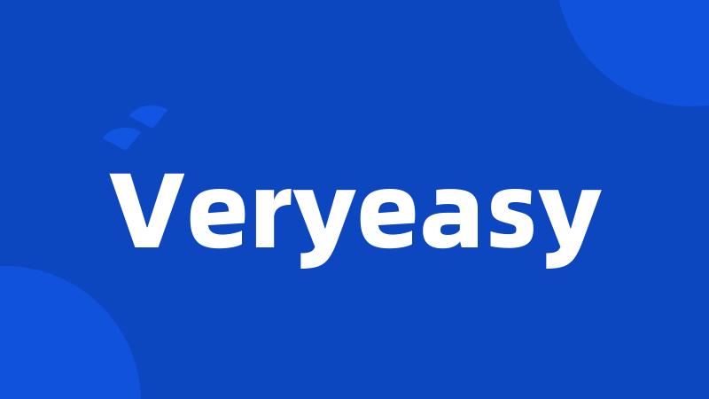 Veryeasy