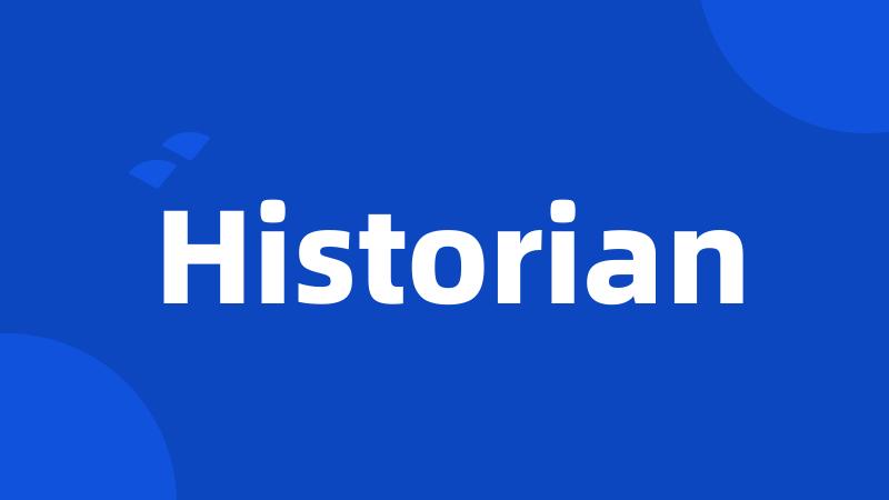 Historian