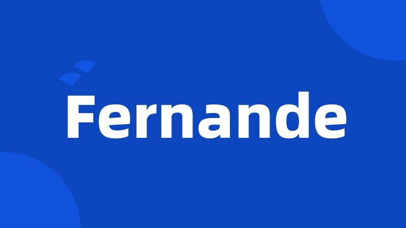 Fernande