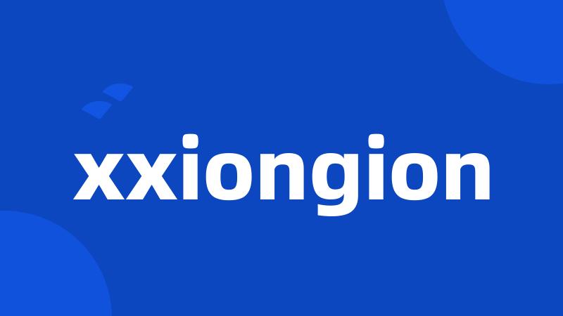 xxiongion