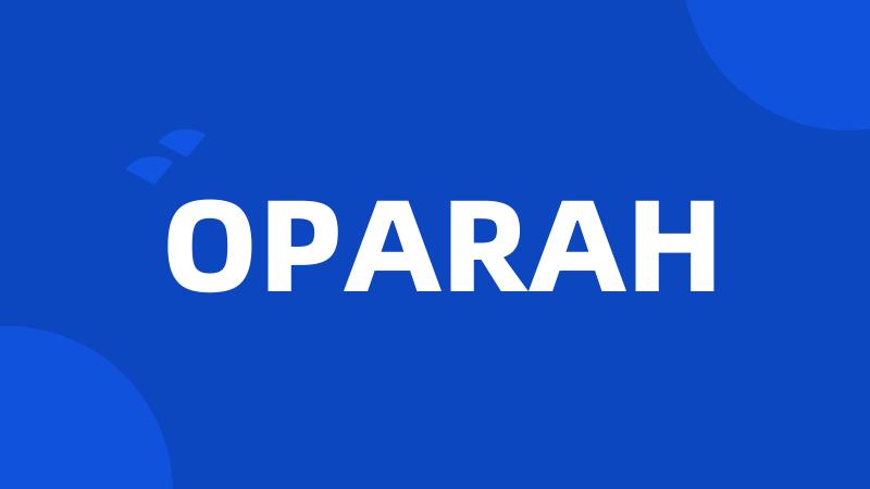 OPARAH