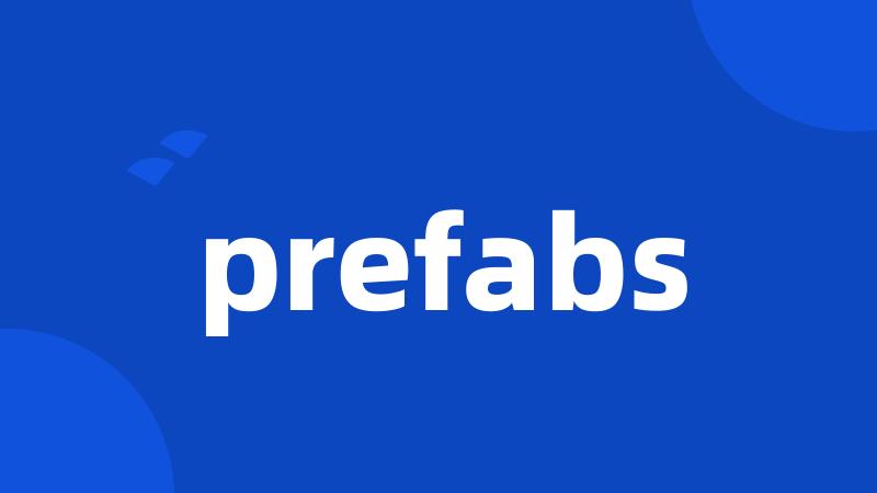 prefabs