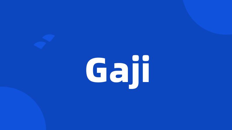 Gaji