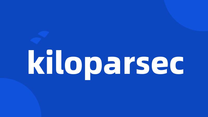 kiloparsec