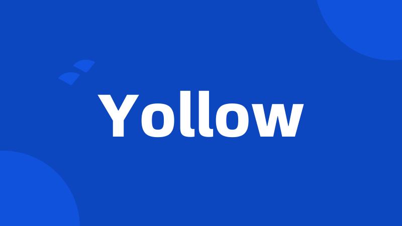 Yollow