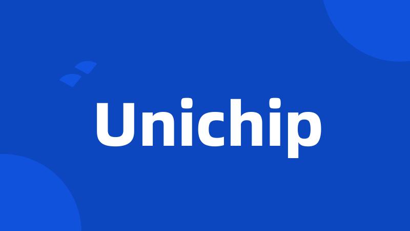 Unichip