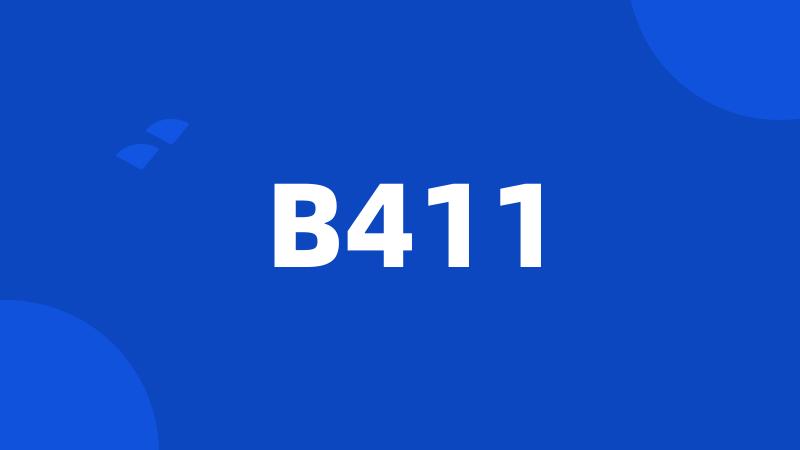 B411