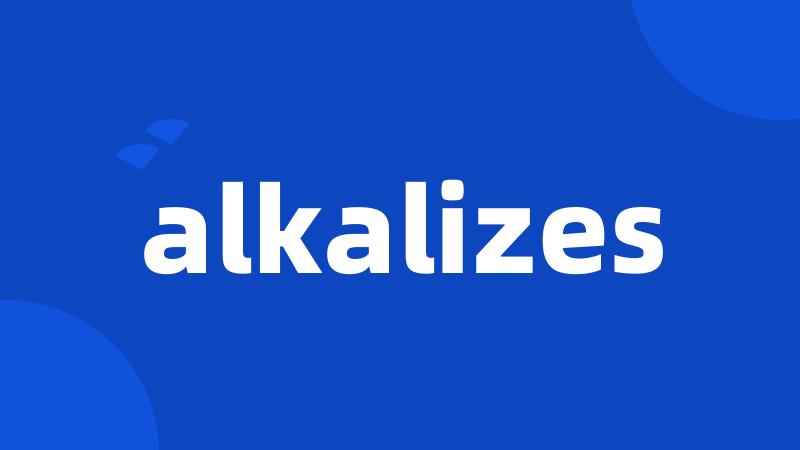 alkalizes