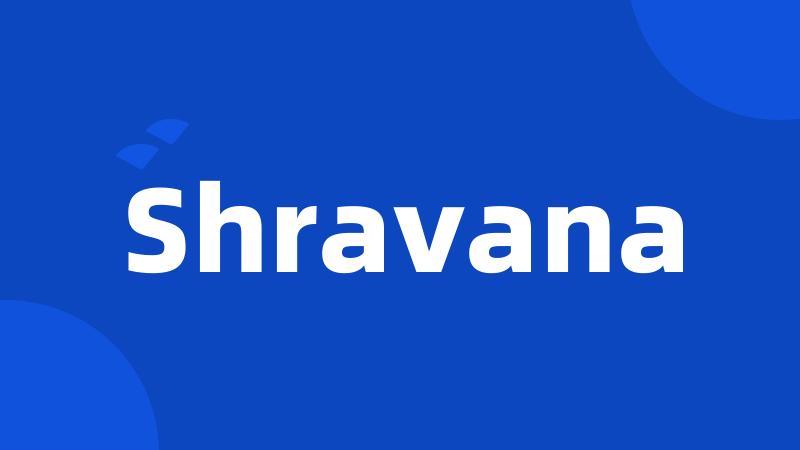 Shravana