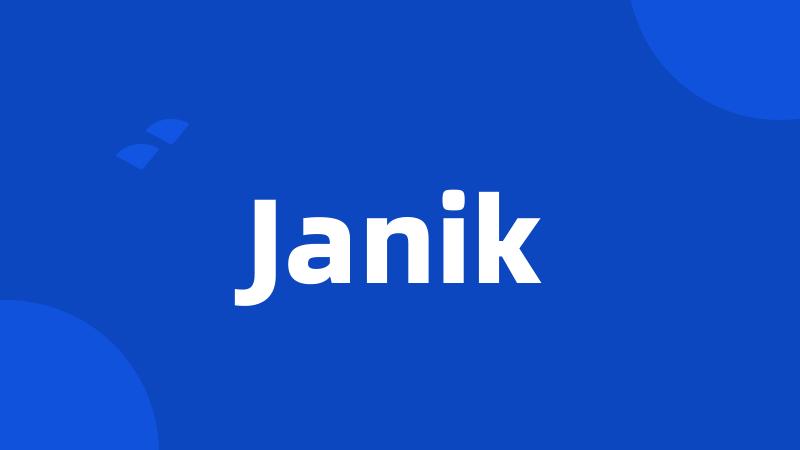 Janik