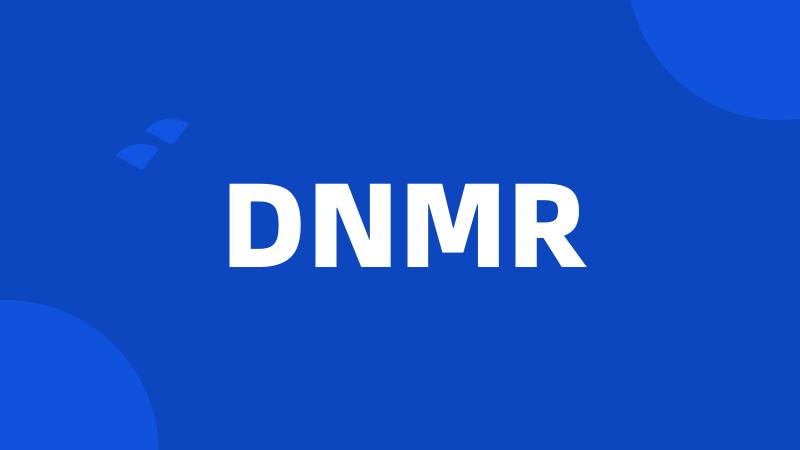 DNMR