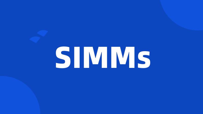 SIMMs