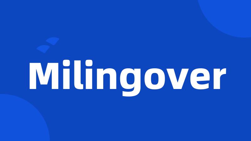 Milingover