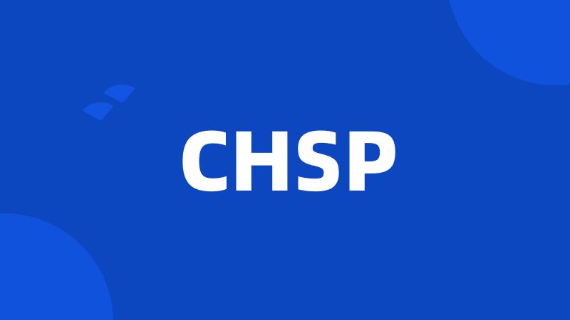 CHSP