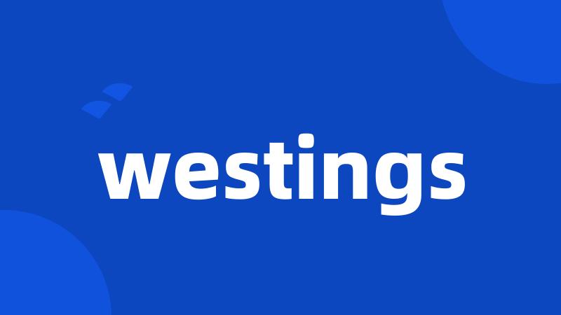 westings