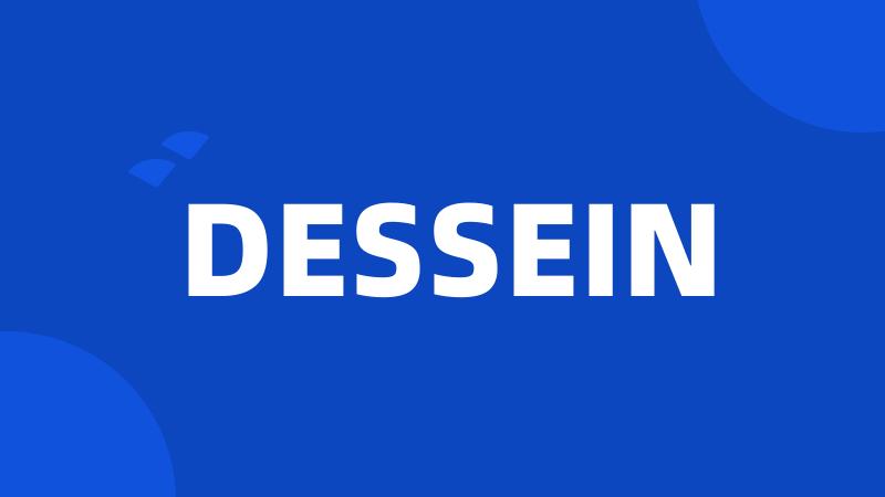 DESSEIN