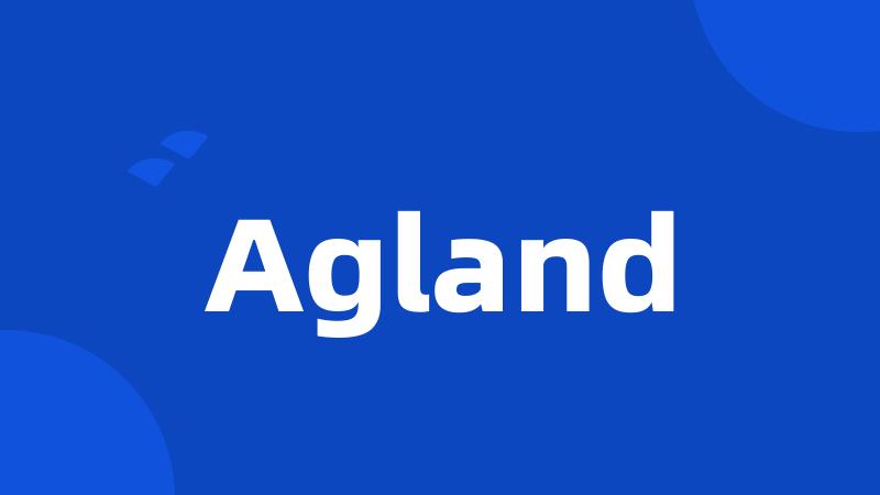 Agland