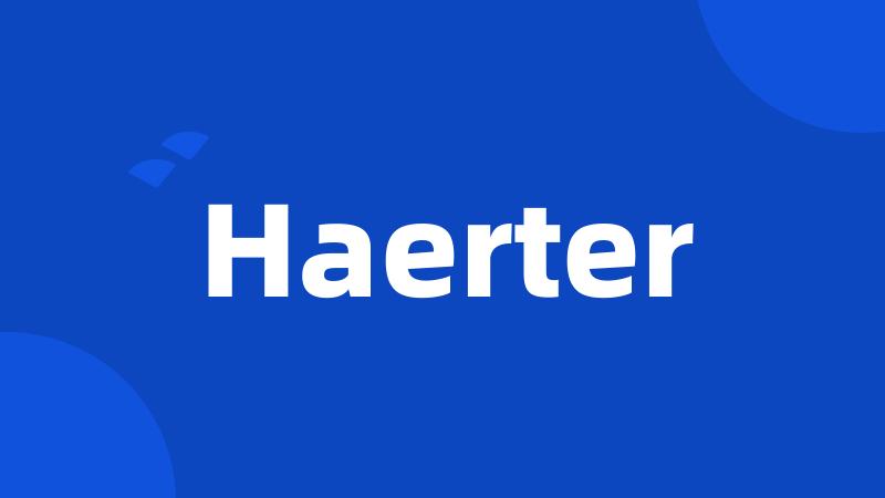 Haerter