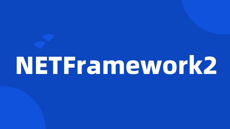 NETFramework2