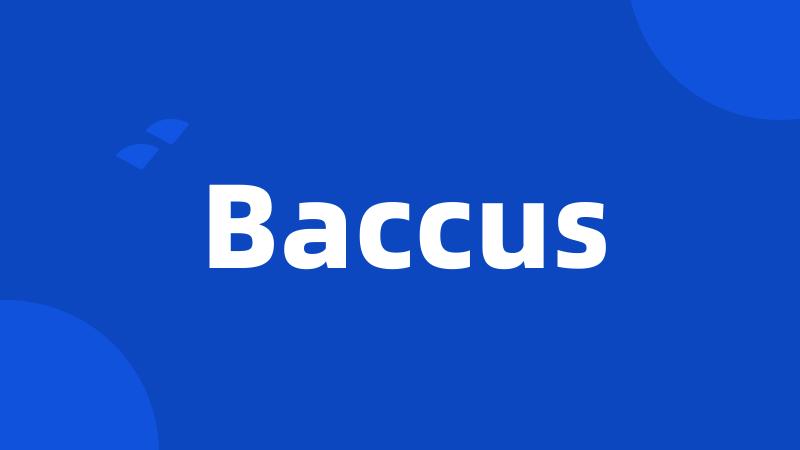 Baccus