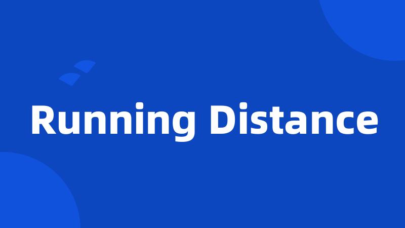 Running Distance