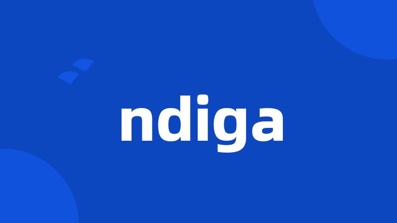 ndiga