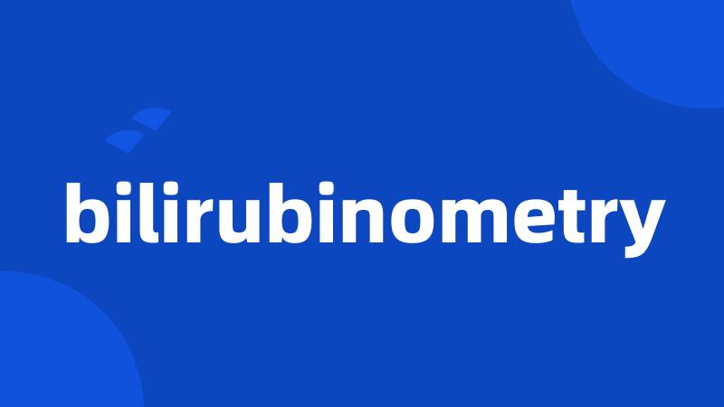 bilirubinometry