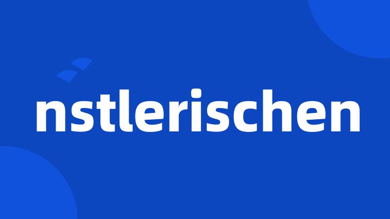 nstlerischen