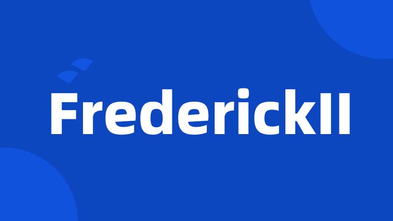 FrederickII