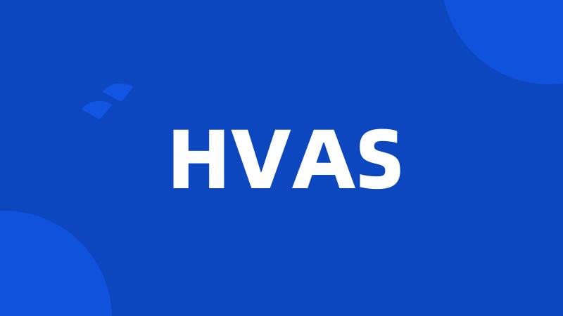 HVAS