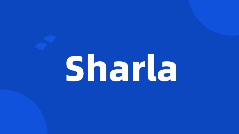 Sharla