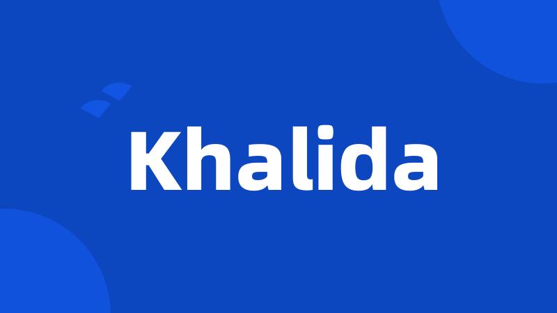 Khalida