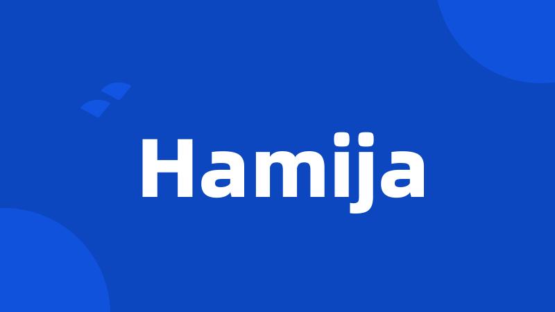 Hamija