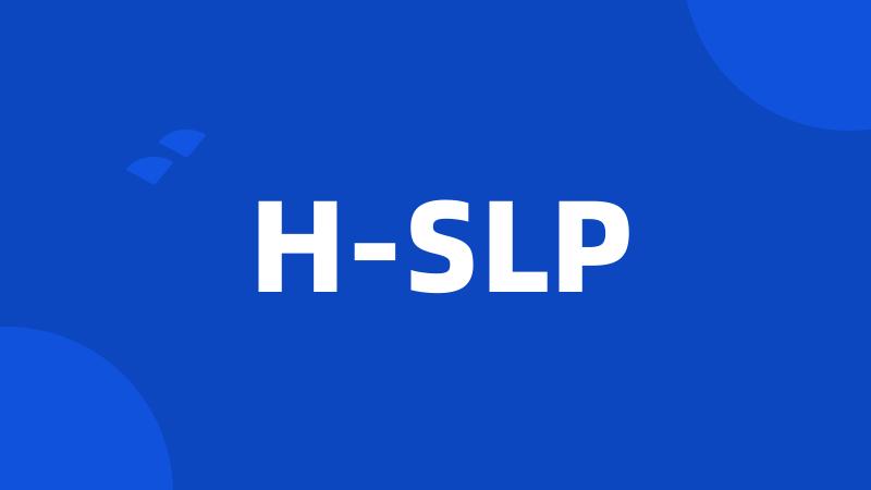 H-SLP