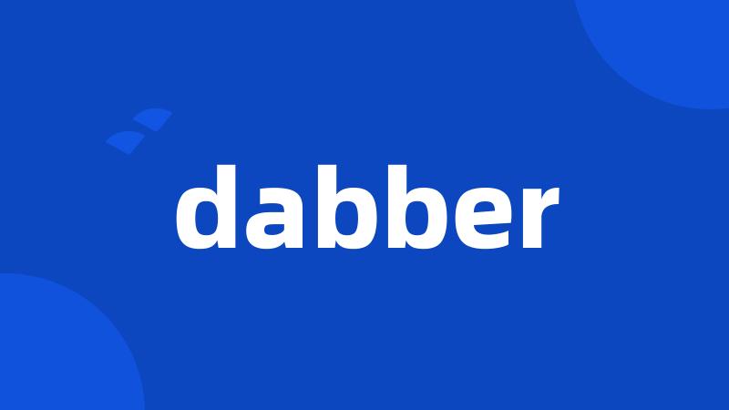 dabber