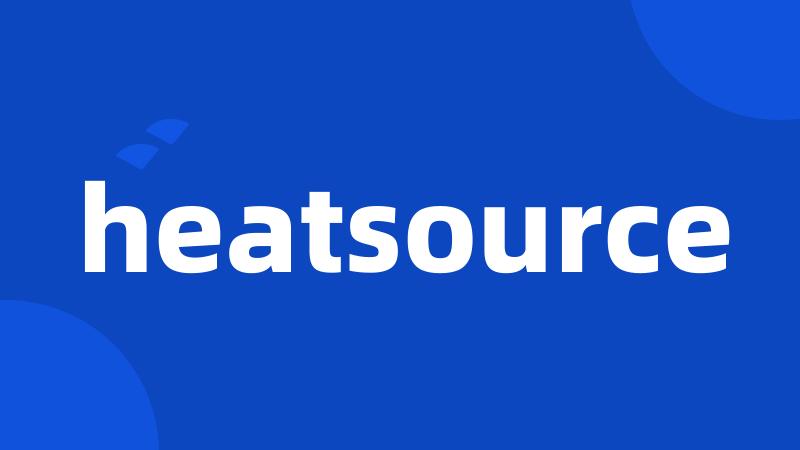 heatsource