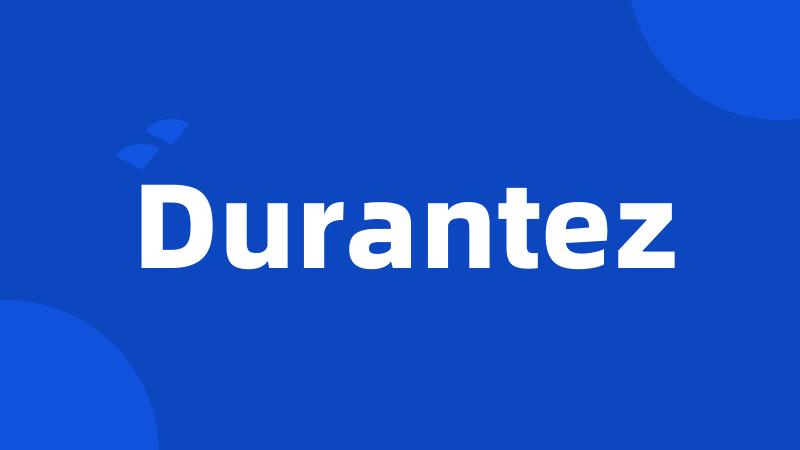 Durantez