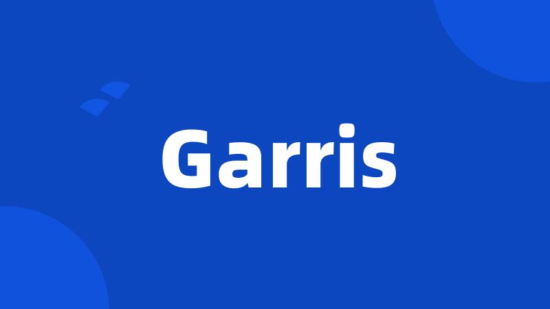 Garris