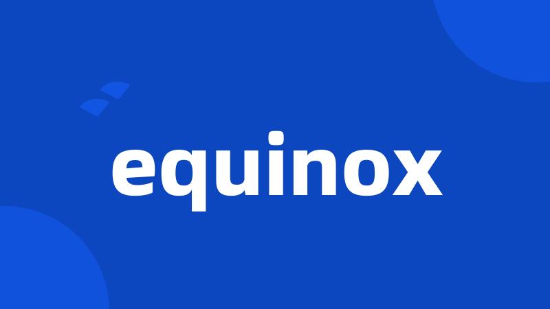 equinox