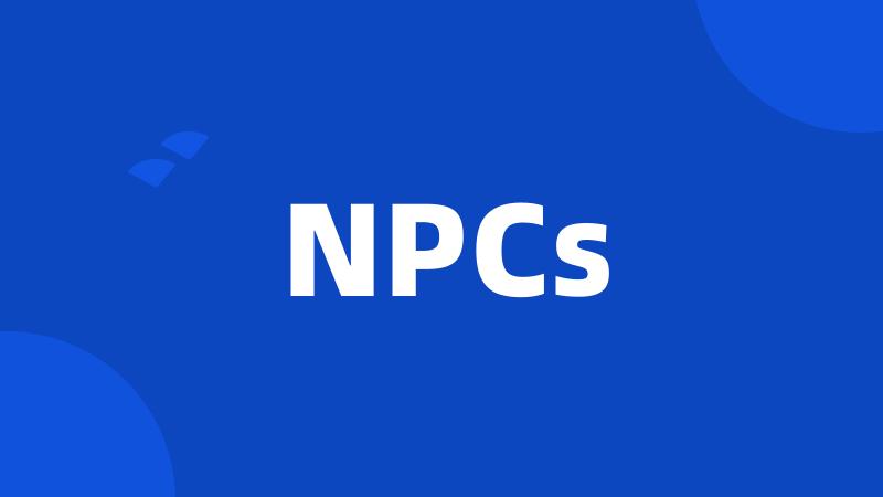 NPCs