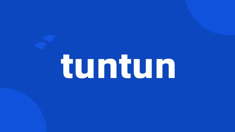 tuntun